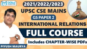 International Relations | Mains (GS 2) | Full Course