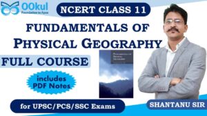 NCERT 11 | Fundamentals of Physical Geography